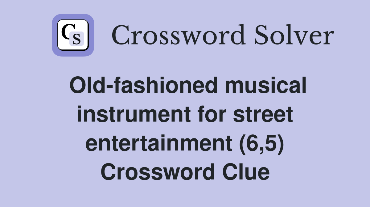 Oldfashioned musical instrument for street entertainment (6,5